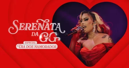 Gloria Groove anuncia show especial da “Serenata da GG” em comemoração ao dia dos namorados